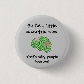 "Wenig exzentrisch " Button