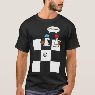 Wenig Hilfsbaseball-Schach-Wortspiel-Spaß-Geschenk T-Shirt
