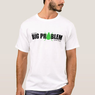 Wenig Ticken, großes Problem T-Shirt