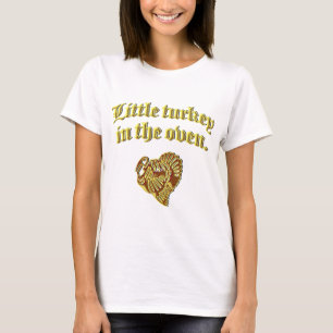 Wenig Türkei im Ofen T-Shirt