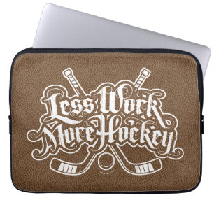 Weniger Arbeit mehr Hockey Laptopschutzhülle