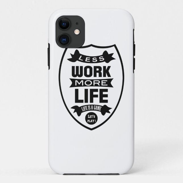 Weniger Arbeit mehr Leben Case-Mate iPhone Hülle (Rückseite)