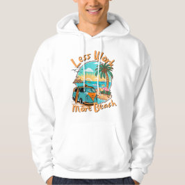 Weniger Arbeit, mehr Strand für den Sommerurlaub Hoodie