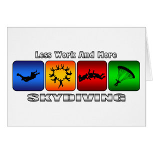 Weniger Arbeit und mehr Skydiving
