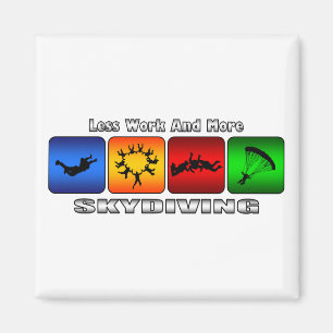 Weniger Arbeit und mehr Skydiving Magnet