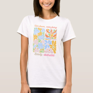 Weniger Blume, mehr Gefühl T-Shirt