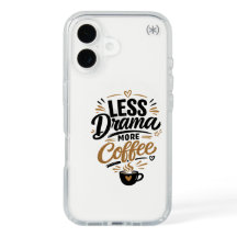 Weniger Drama Mehr Kaffee Handyhülle