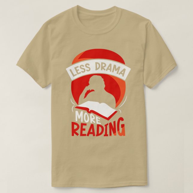 Weniger Drama mehr Reading Sportmotivation Redewen T-Shirt (Design vorne)