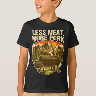Weniger Fleisch Mehr Schwein Lustig Bbq Smoker Sch T-Shirt