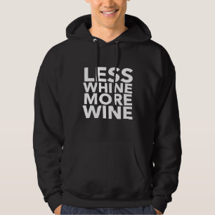 Weniger Gejammer Mehr Wein Lustiger Spruch Mama T- Hoodie