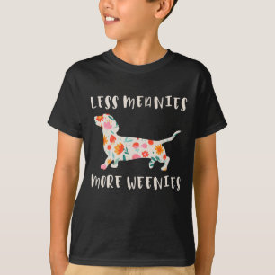 Weniger Gemeinheiten, mehr Wiener Würstchen T-Shirt