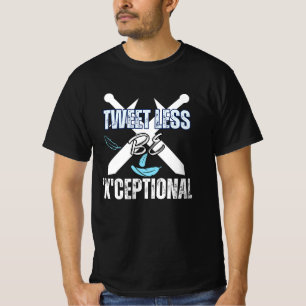 Weniger getweetet, "X"-ceptional.b T-Shirt