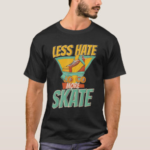 Weniger Hass mehr Skate Toodlers Beste Skaten-Lieb T-Shirt