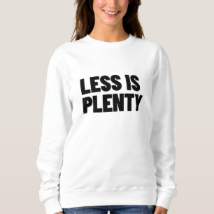 Weniger ist ausreichend Minimalistische Streetwear Sweatshirt