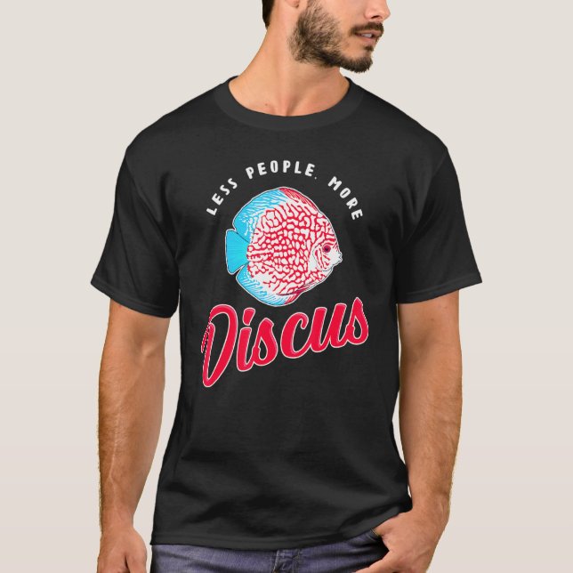 Weniger Leute Fischhalter Cichlide Diskus T-Shirt (Vorderseite)