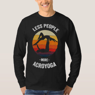 Weniger Leute mehr Acroyoga Vintag Acro Yoga T-Shirt