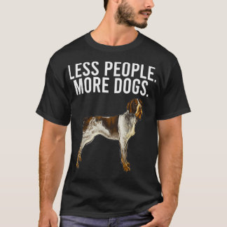 Weniger Leute mehr Hunde deutsches Drahthaar einsc T-Shirt