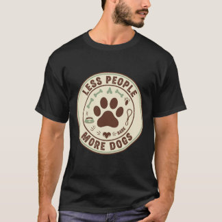 Weniger Leute mehr Hunde lustige Vintage Pfoten Pr T-Shirt