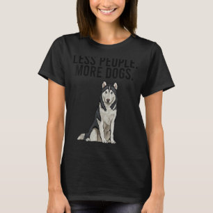 Weniger Leute mehr Hunde Sibirien Husky Introvert T-Shirt