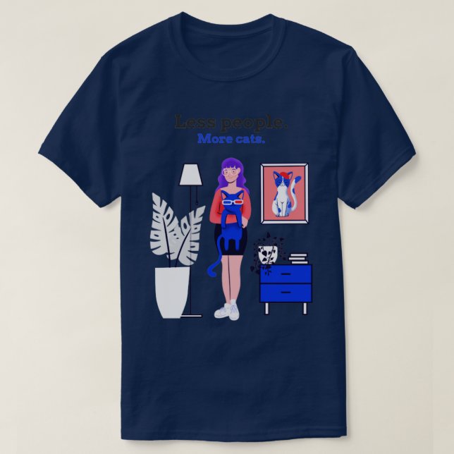 Weniger Leute mehr Katzen Funny Cat Liebhaber Gesc T-Shirt (Design vorne)