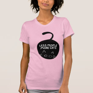 "Weniger Leute, mehr Katzen" Whimsical Cat Lover T-Shirt