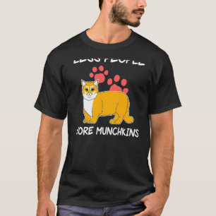 Weniger Leute mehr Munchkins Chat T-Shirt