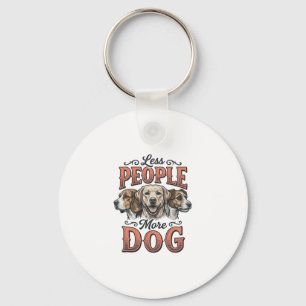 Weniger Menschen, mehr Hund, Vintage-Hundeliebhabe Schlüsselanhänger