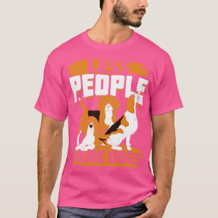Weniger Menschen mehr Hunde Beagle Eigentümer Gesc T-Shirt
