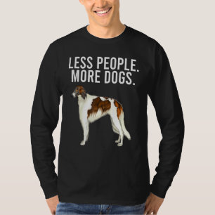 Weniger Menschen Mehr Hunde Borzoi Introvertiert T-Shirt