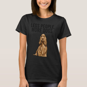 Weniger Menschen Mehr Hunde English Cocker Spaniel T-Shirt