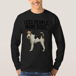 Weniger Menschen Mehr Hunde Wire Fox Terrier Intro T-Shirt