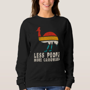 Weniger Menschen Mehr Kasuare Gefährdeter Kasuar Sweatshirt