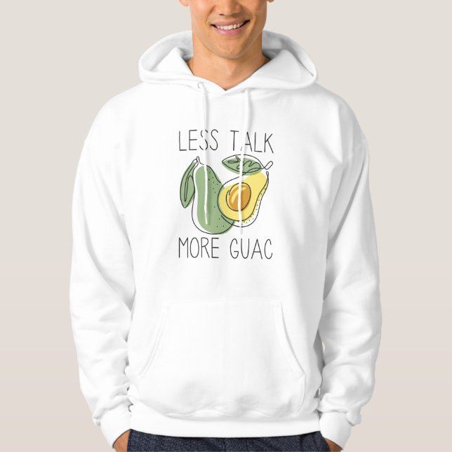 Weniger reden mehr Guac Hoodie (Vorderseite)