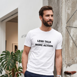 Weniger reden, mehr handeln Herren Weiß Grafik T-S T-Shirt
