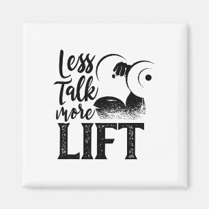 Weniger reden, mehr stemmen Gewichtheben Fitnessst Magnet