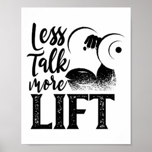 Weniger reden, mehr stemmen Gewichtheben Fitnessst Poster