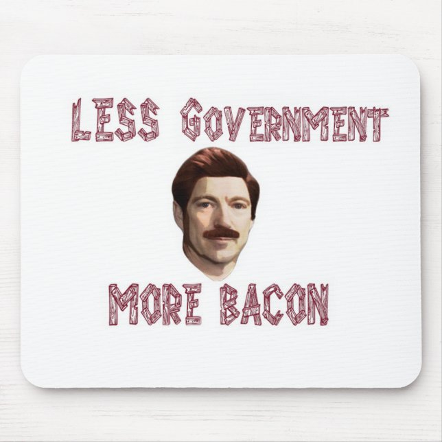 "Weniger Regierung mehr Speck-" Rand/Swanson Mousepad (Vorne)