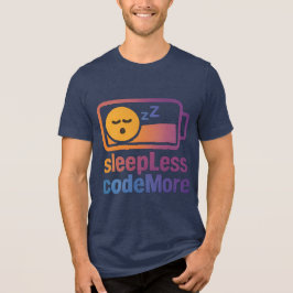  Weniger Schlaf, mehr Code  IT-Design  Tri-Blend Shirt
