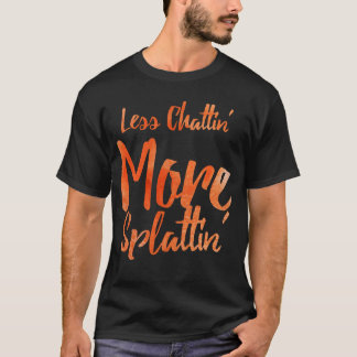 Weniger Schwätzen, mehr Spritzen mit orangem Buchs T-Shirt