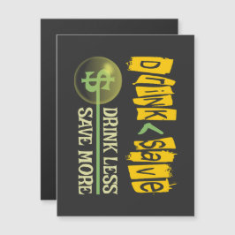 Weniger trinken, mehr Gerettet Magneteinladung