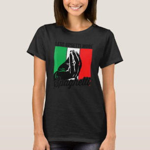 Weniger Upsetti Mehr Spaghetti Italia Mens Italia T-Shirt