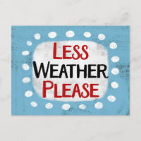 Weniger Wetter Bitte Postkarte