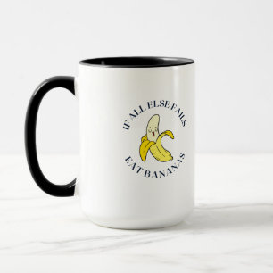 Wenn alles andere Bananen versage Tasse