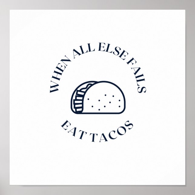 Wenn alles andere versage takos essen poster (Vorne)