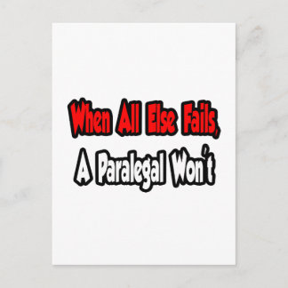 Wenn alles andere Versage, wird kein Paralegal Postkarte