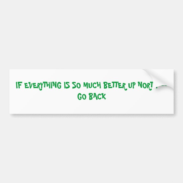 WENN ALLES SOVIEL BESSERER HOHER NORDEN AUTOAUFKLEBER (Vorne)