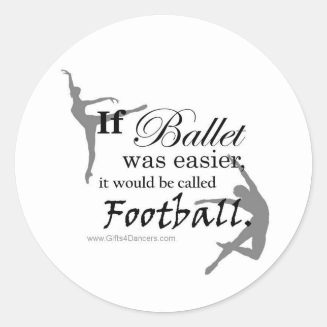 Wenn Ballet... Aufkleber (anpassbar) (Vorderseite)