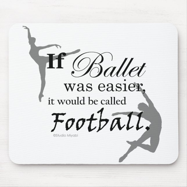 Wenn Ballett war… Mousepad (kundengerecht) (Vorne)
