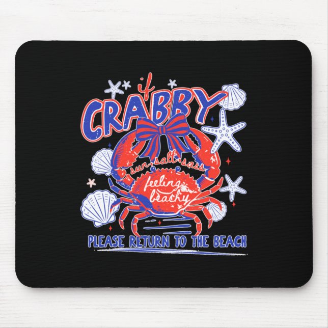 Wenn Crabby Bitte Zurück Zum Strand Design Mousepad (Vorne)