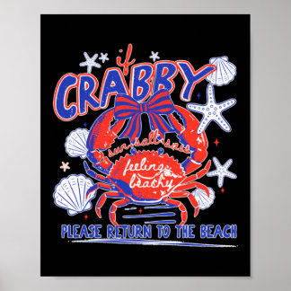 Wenn Crabby Bitte Zurück Zum Strand Design Poster